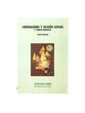 liberalismo y acción social y otros ensayos by John Dewey