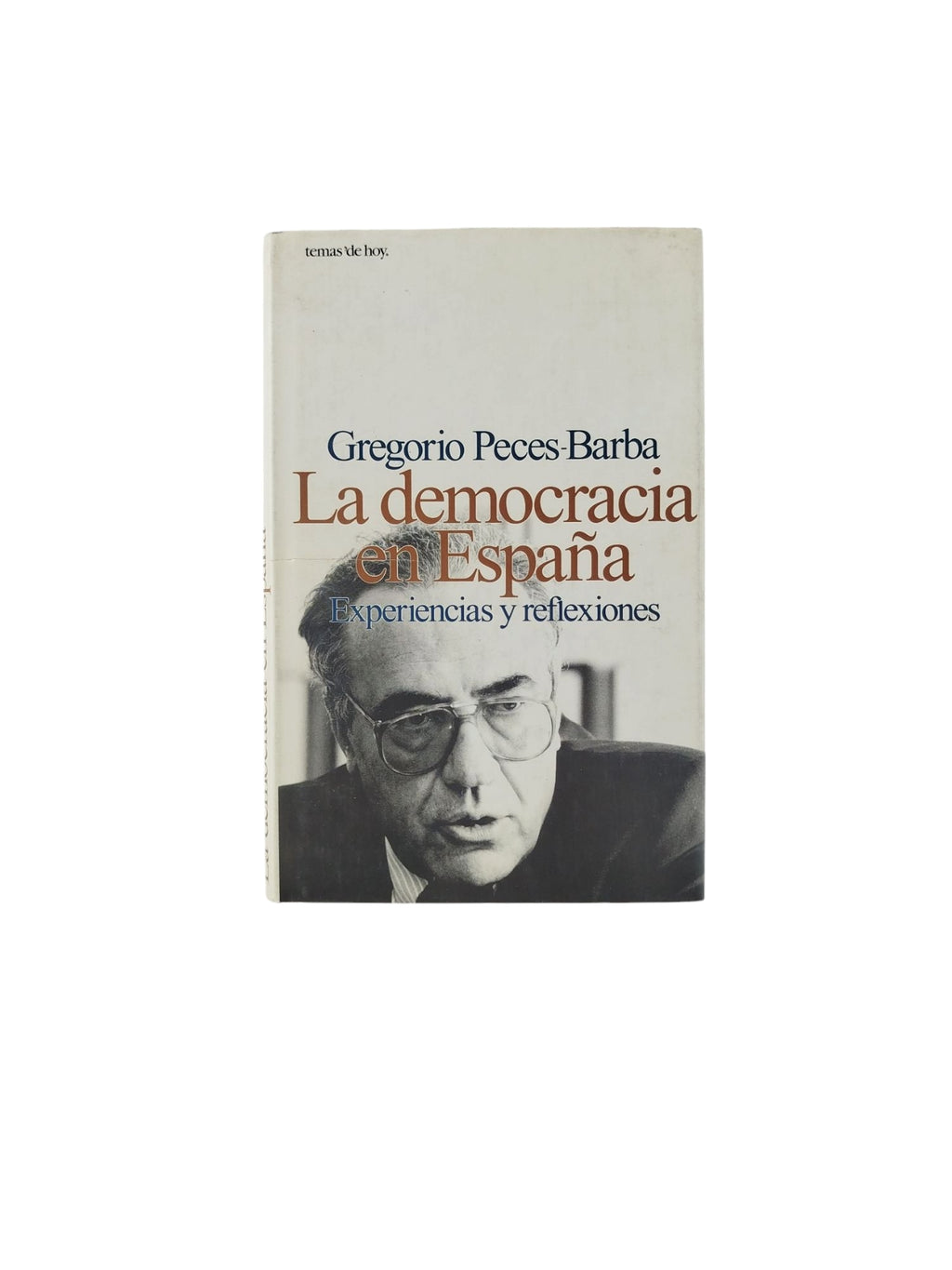 La democracia en España by Gregorio Peces-Barba