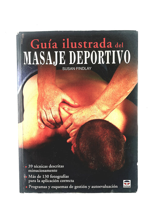 Guía ilustrada del maseje deportivo
