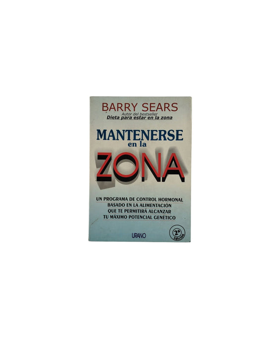 Mantenerse en la Zona