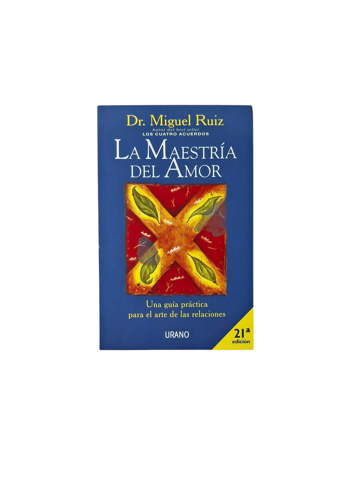 La maestría del amor by Miguel Ruiz
