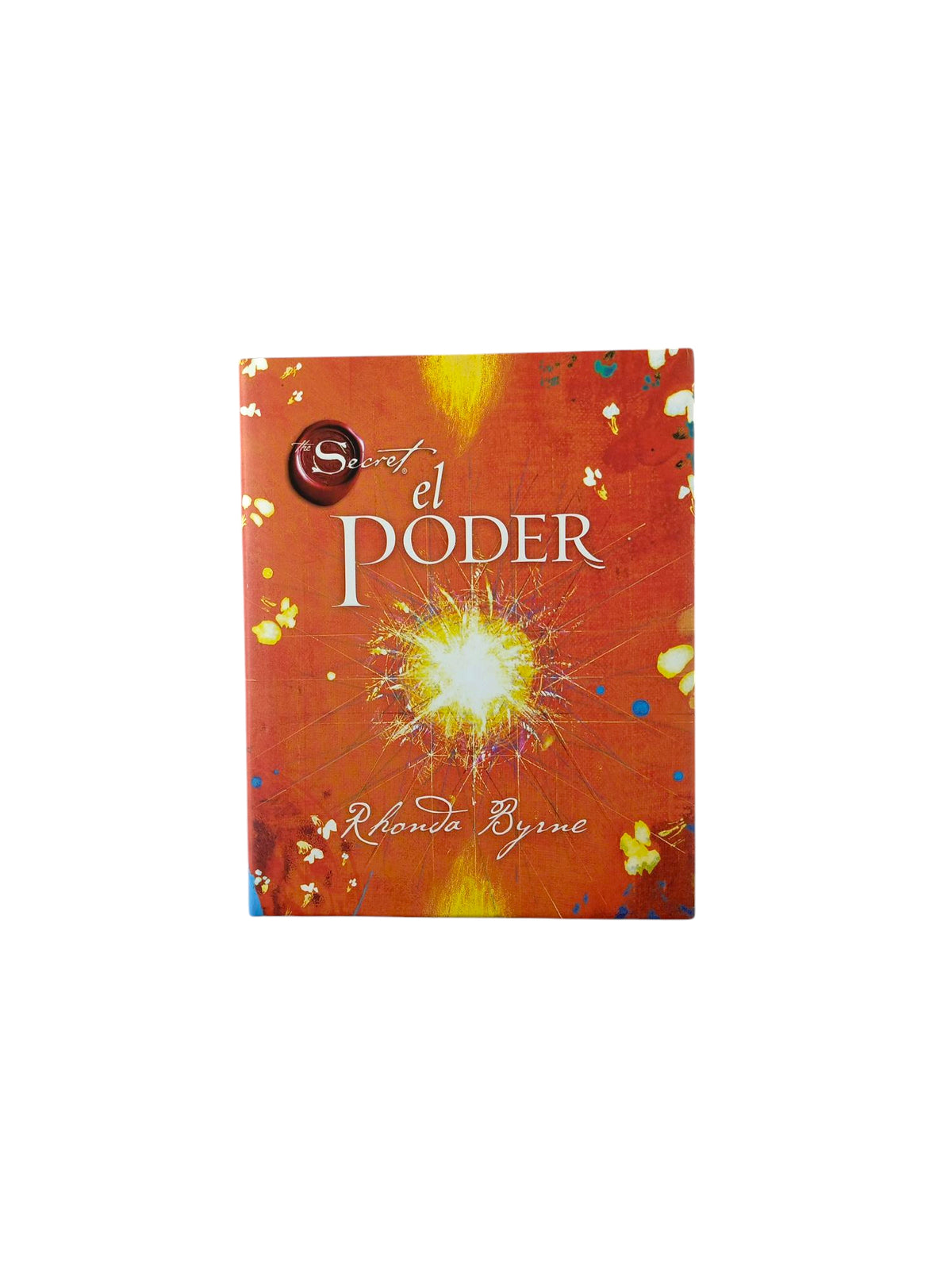 El poder by Rhonda Byrne