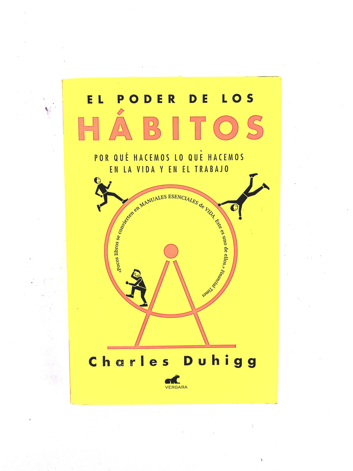 El Poder de los Hábitos by Charles Duhigg