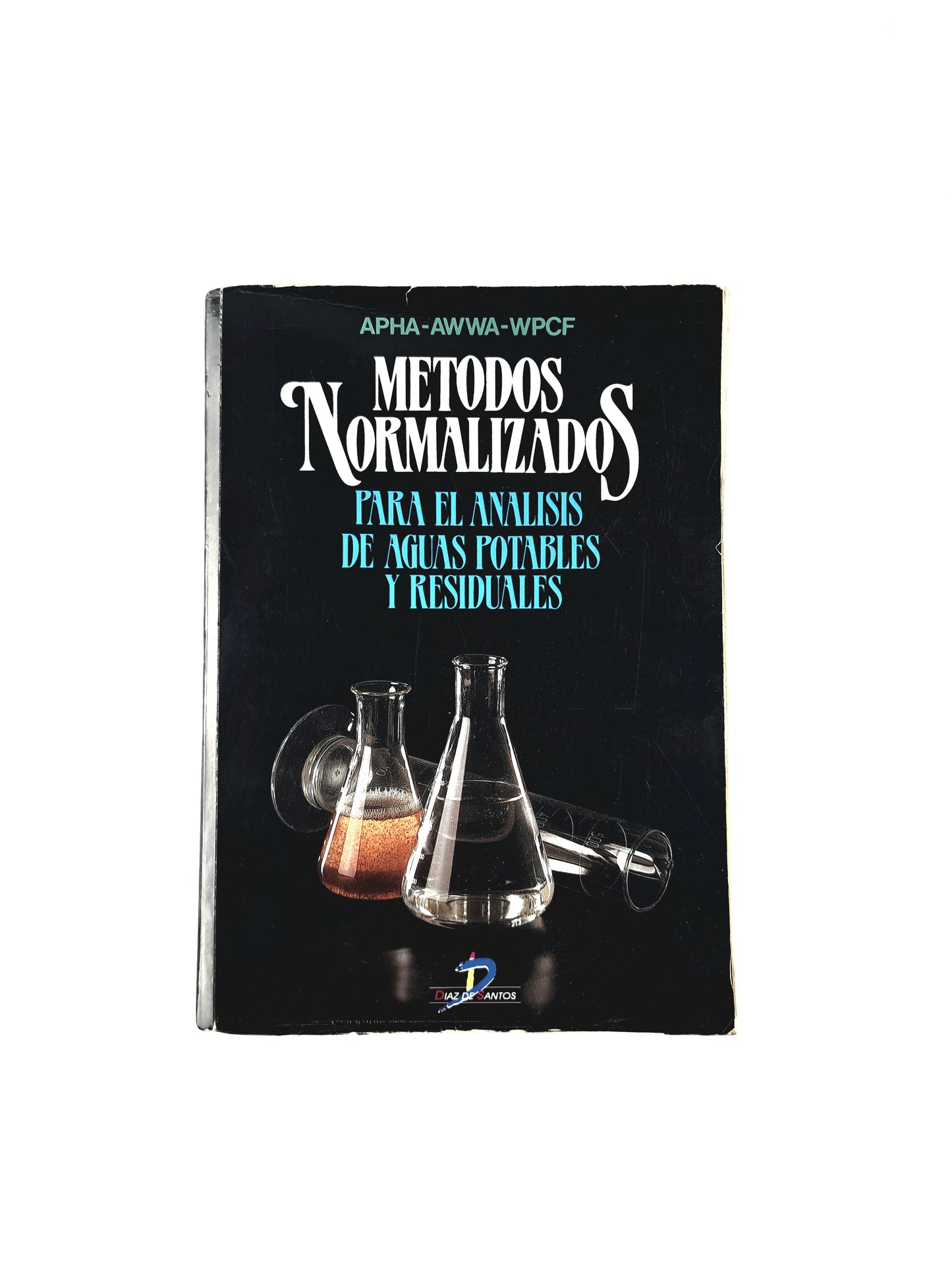 Métodos normalizados para el análisis de aguas potables y residuales