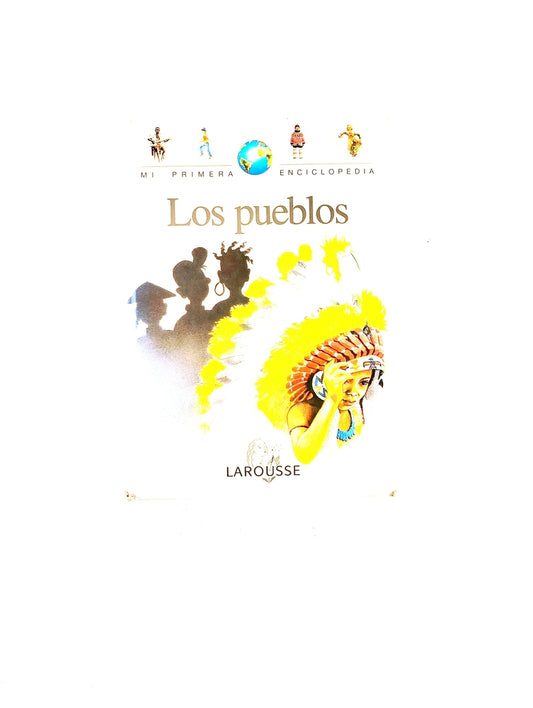Mi primera enciclopedia los pueblos