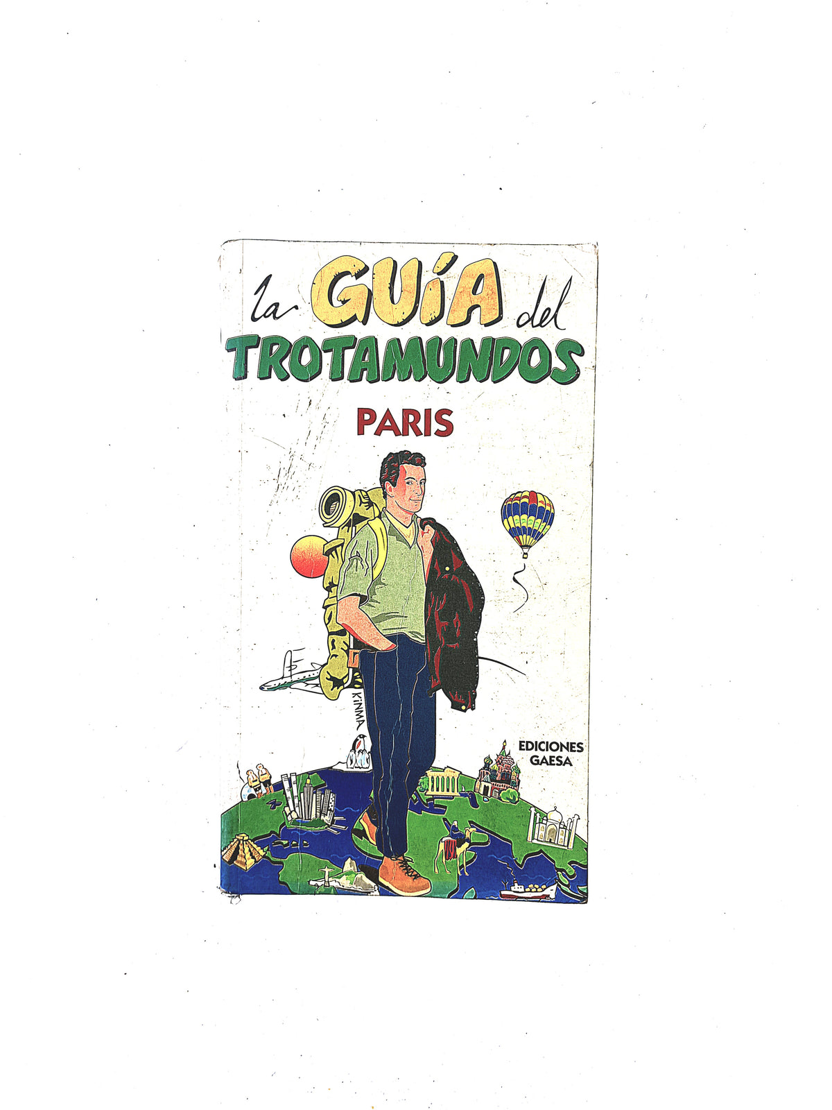 La guía del trotamundos París by Ángel Ingelmo Sánchez