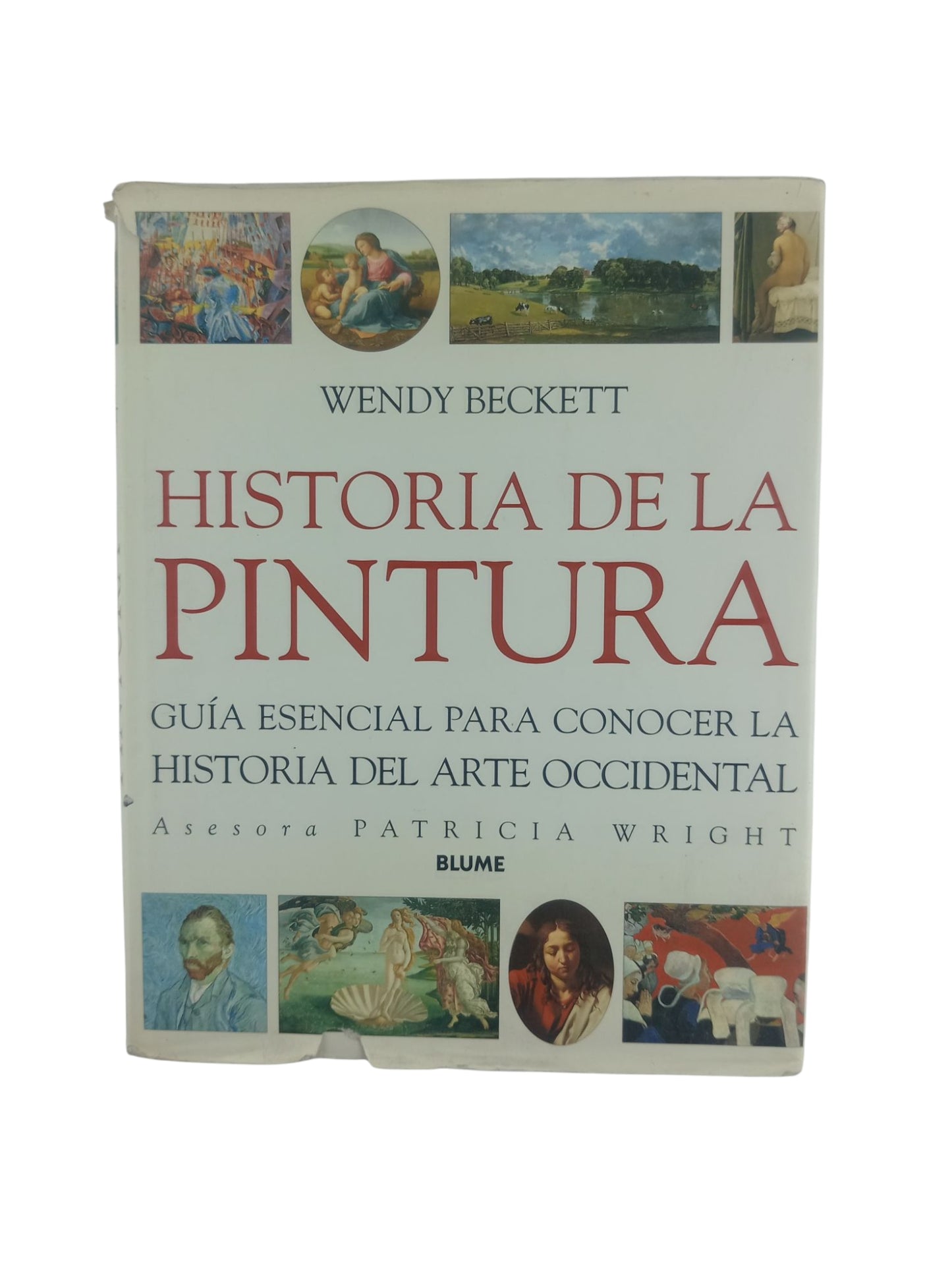 Historia de la pintura: Guía esencial para conocer la historia del arte occidental