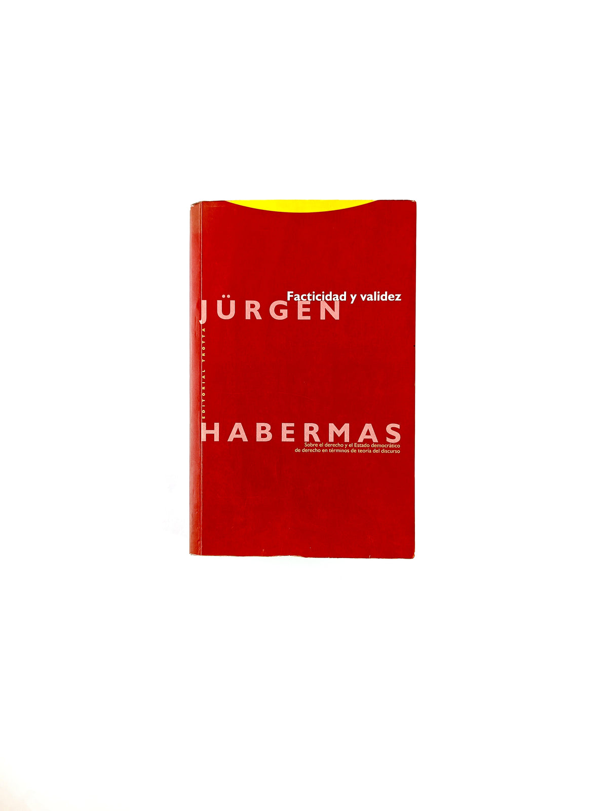 Facticidad y validez by Jürgen Habermas