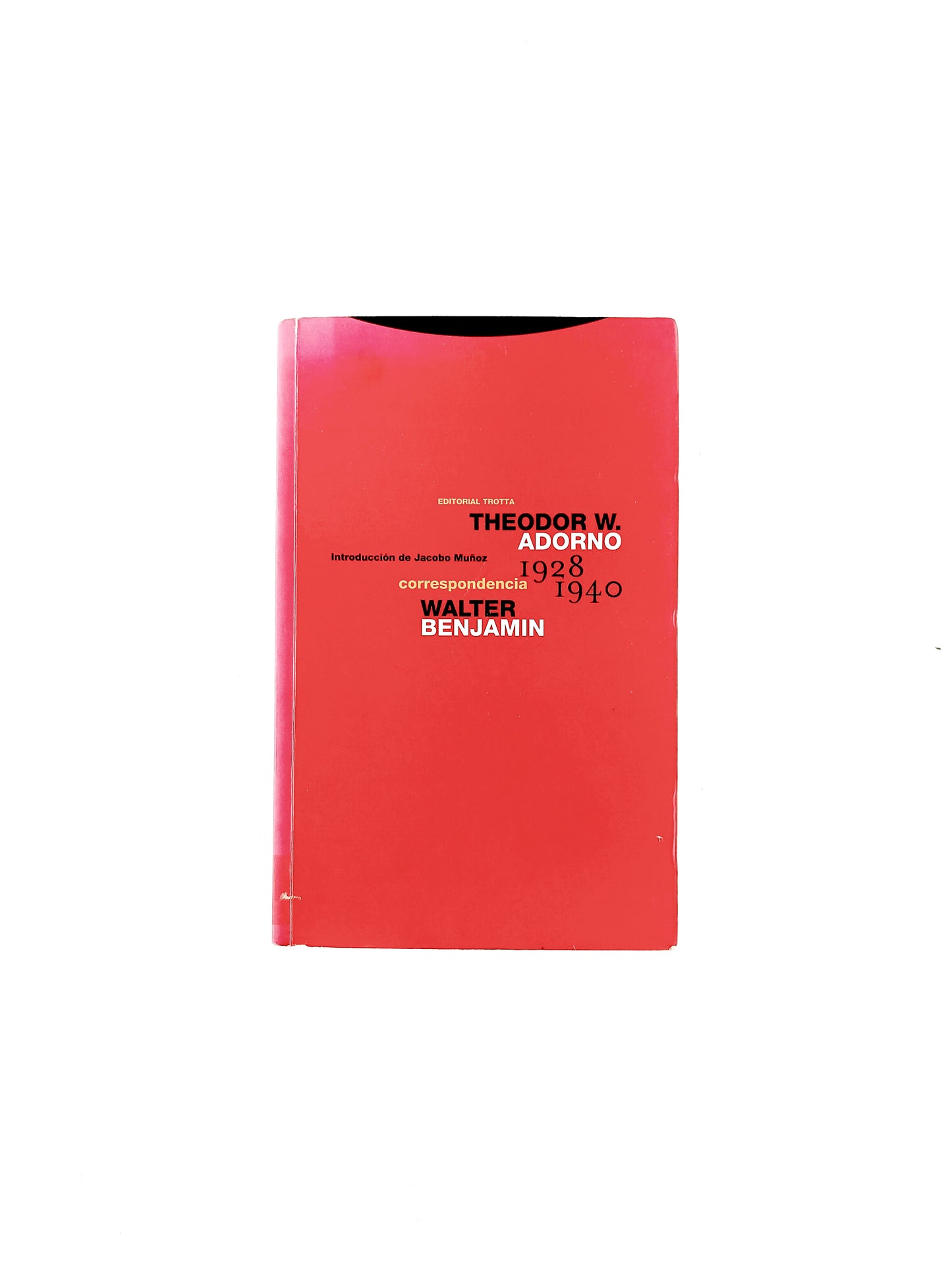 Correspondencia (1928 1940) adorno, benjamin by Theodor W Adorno