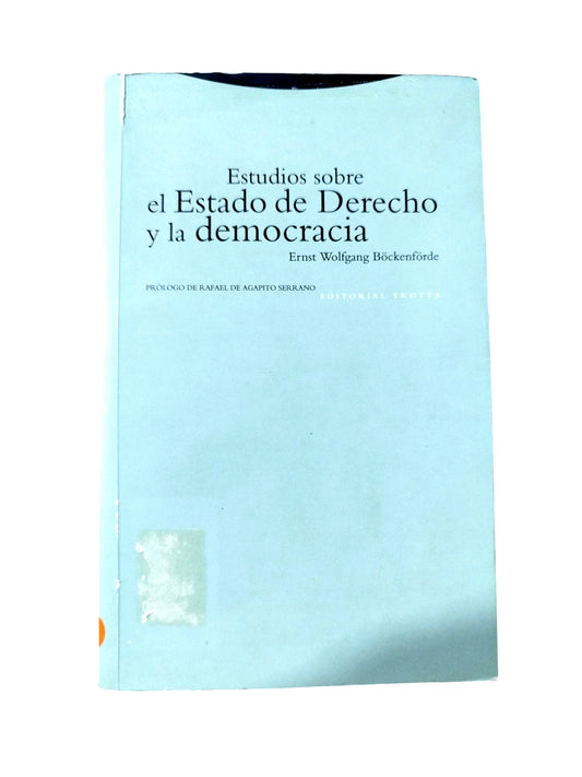 Estudios sobre el Estado  de Derecho y la democracia
