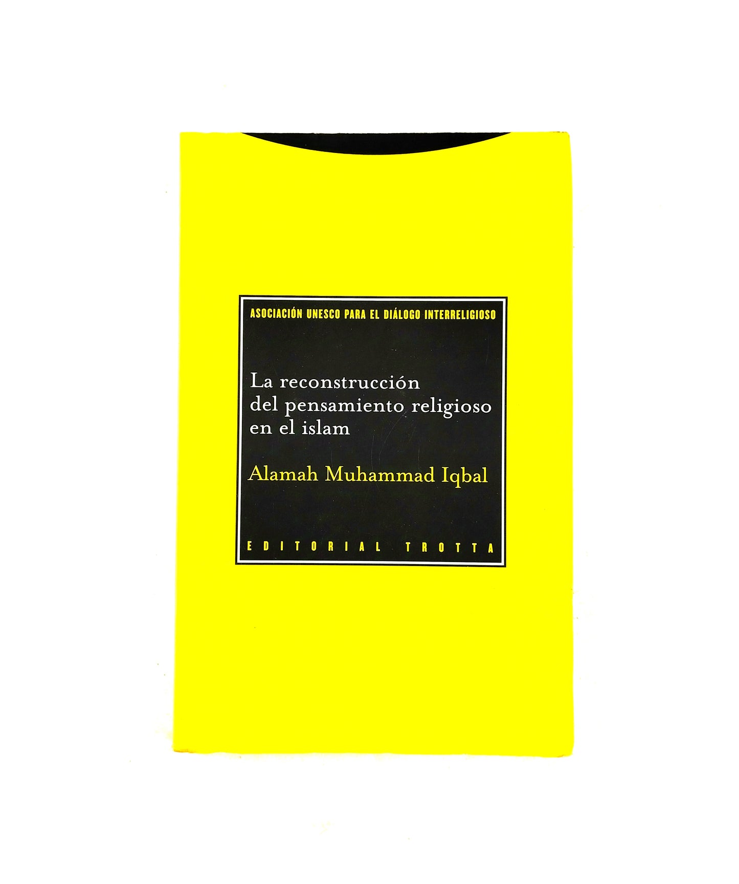 La reconstrucción del pensamiento religioso en el islam