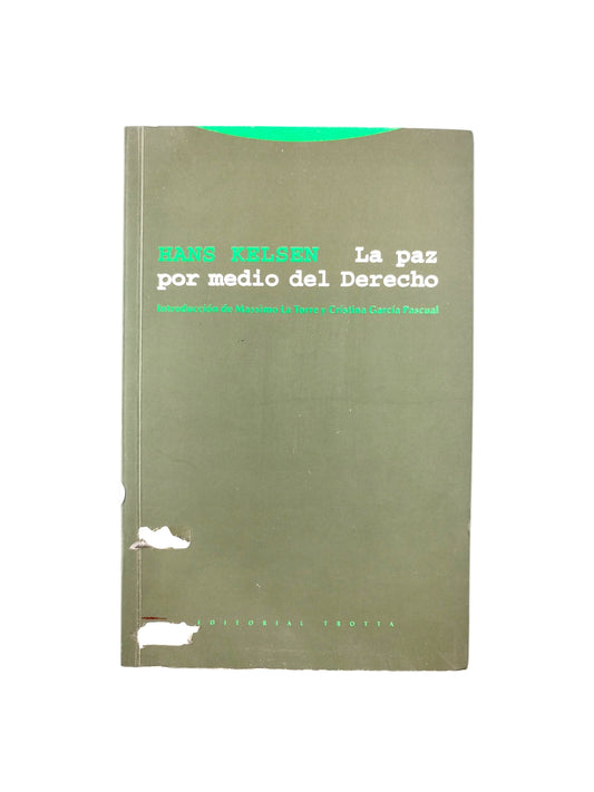 La paz por Medio del Derecho