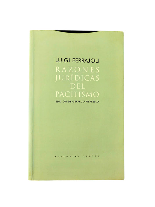 Razones Jurídicas del Pacifismo