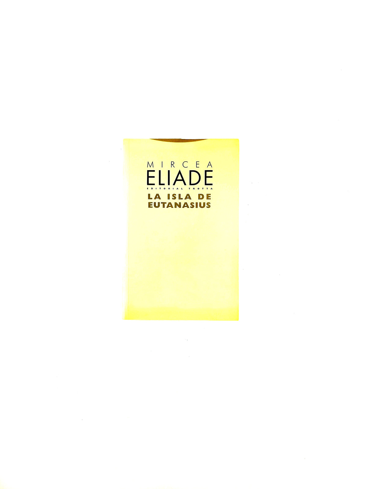 La isla de eutanasius by Mircea Eliade
