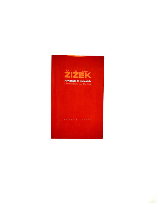 Arriesgar lo imposible. conversaciones con glyn daly