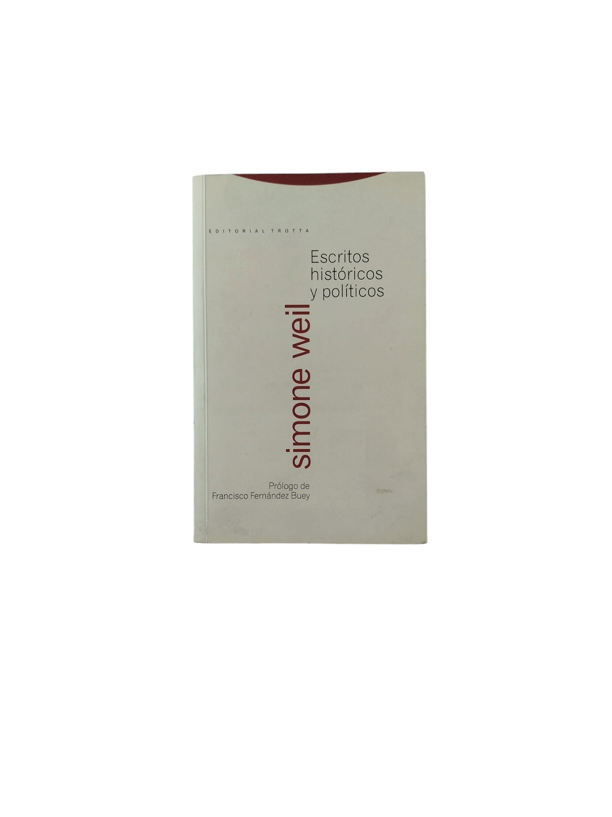 Escritos históricos y políticos by Simone Weil