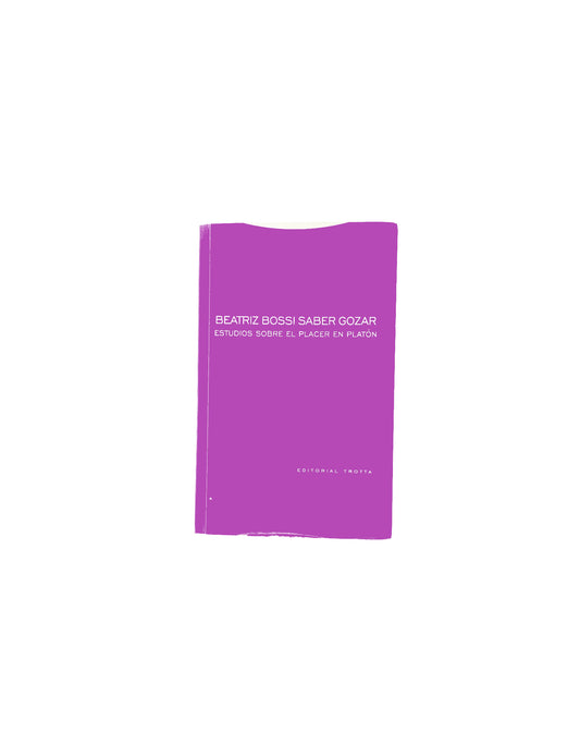 Saber gozar estudios sobre el placer en platón