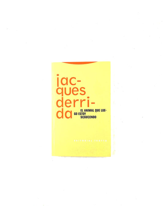 El animal que luego estoy si(gui)endo