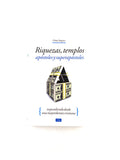 Riquezas, templos apóstoles y superapóstoles by Osias Segura
