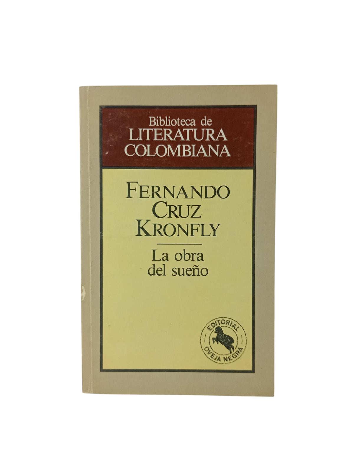 La obra del sueño by Fernando Cruz Kronfly