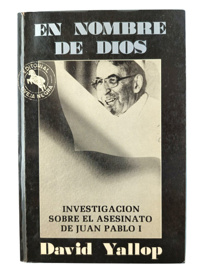 En Nombre de Dios Investigación Sobre el Asesinato