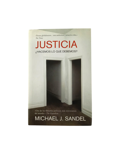 Justicia ¿Hacemos lo que debemos?
