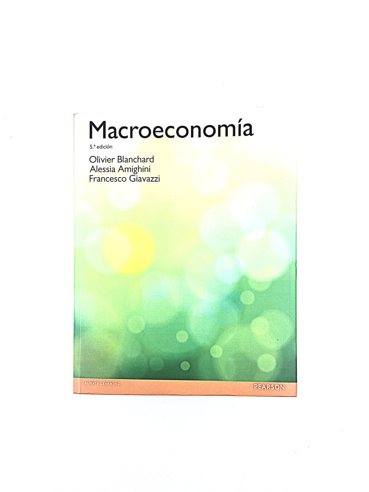 Macroeconomía 5 edicíón by Oliver Blanchard