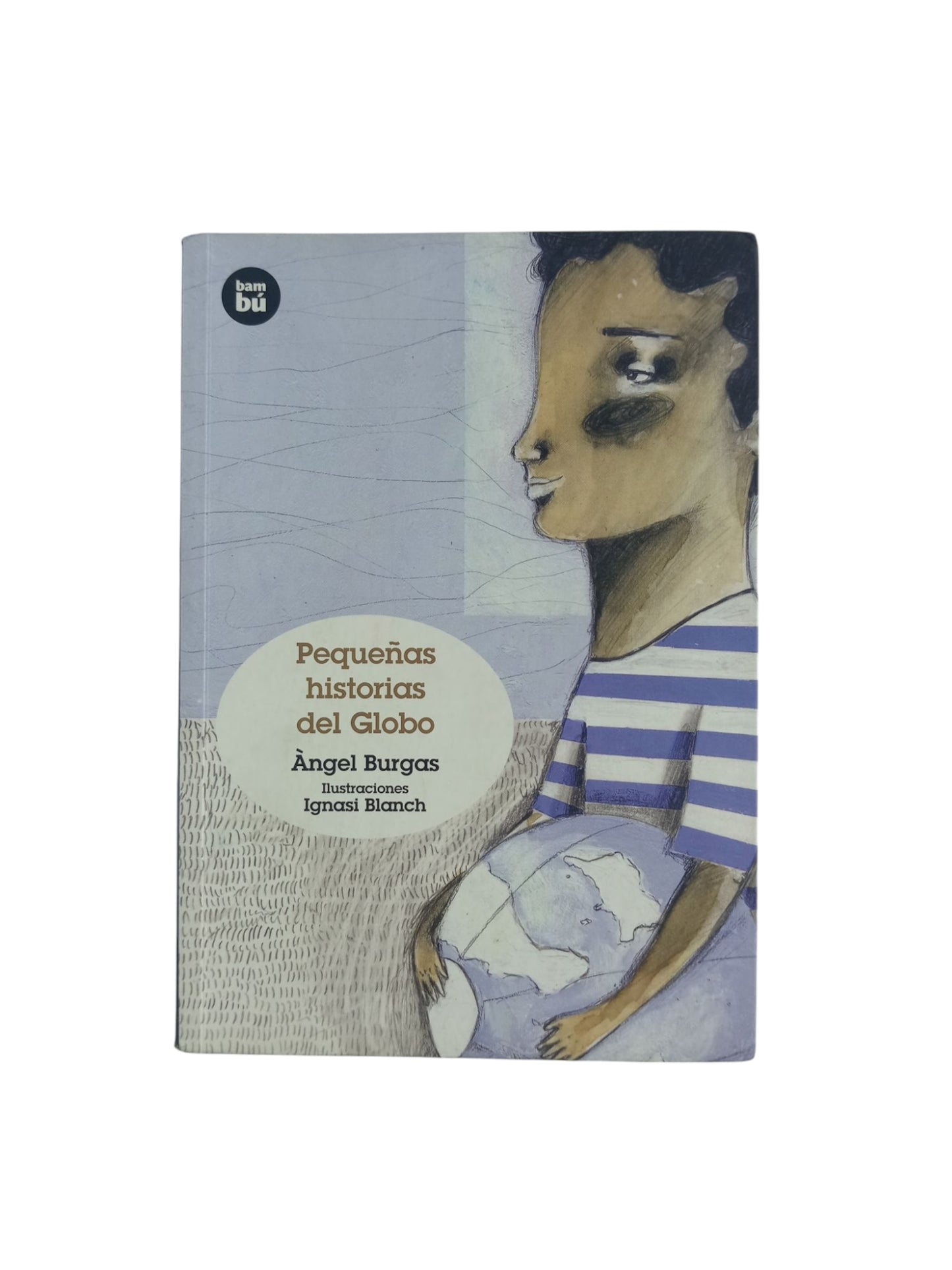 Pequeñas historias del globo