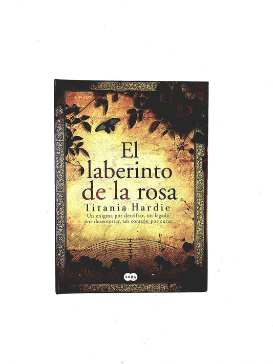 El laberinto de la rosa by Titania Hardie