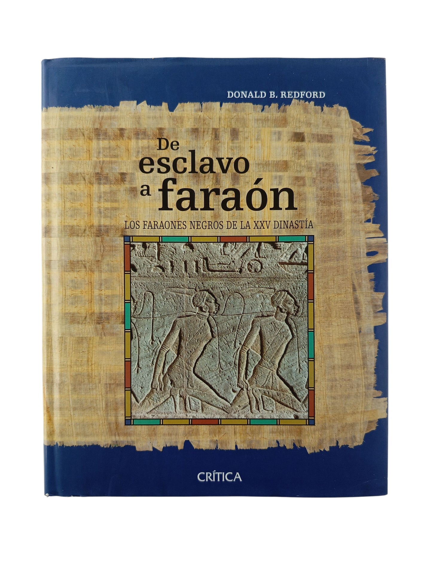 De esclavo a faraón