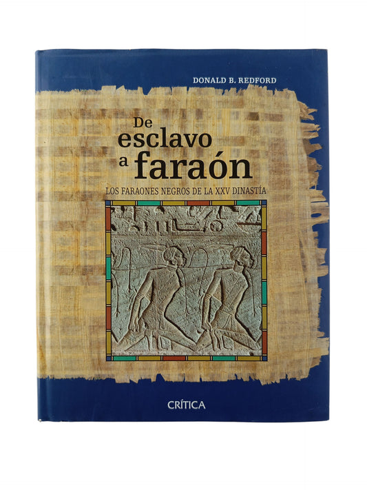 De esclavo a faraón