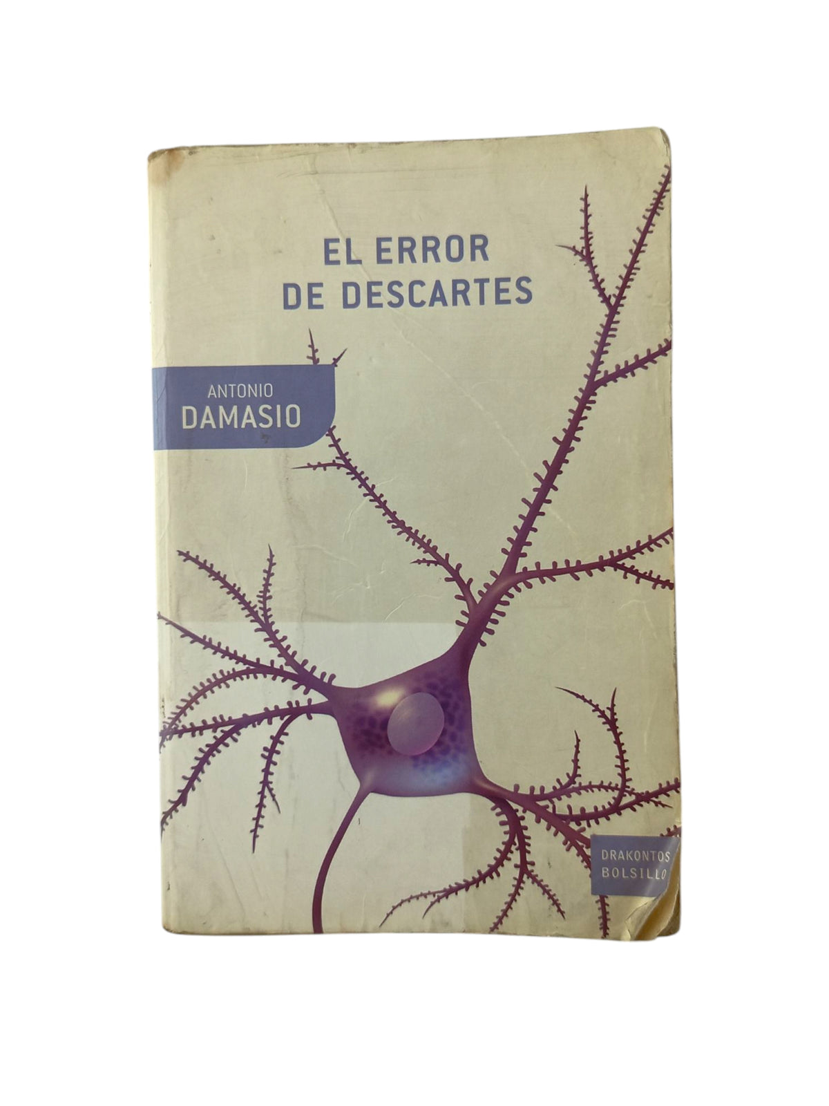 El error de Descartes by António Damásio
