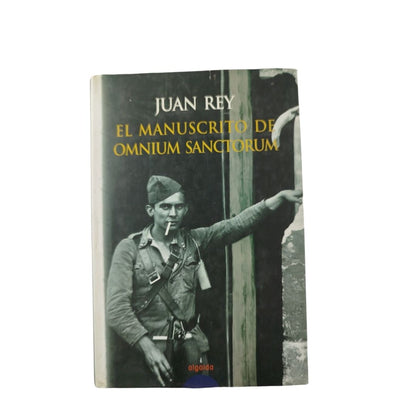 El manuscrito de omnium sanctorum by Juan Rey