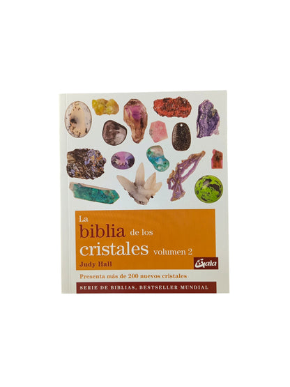 La biblia de los cristales Volumen 2