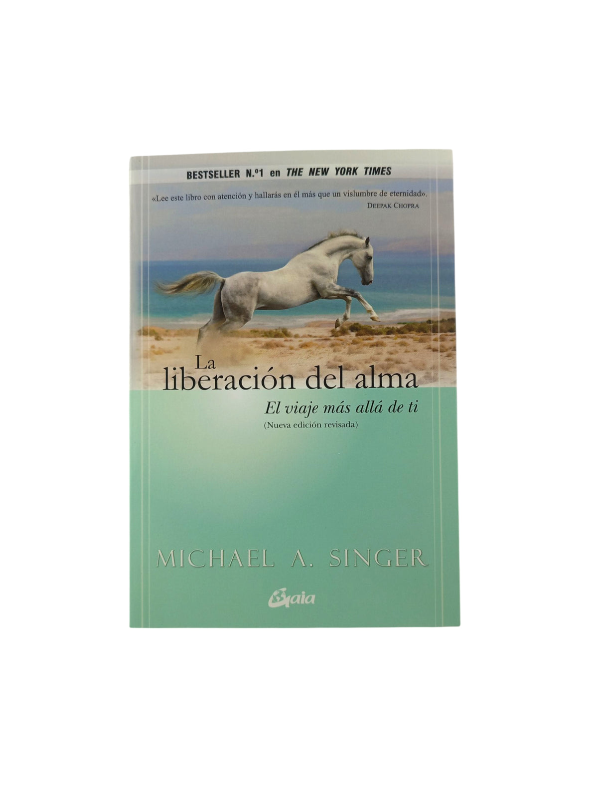 La liberación del alma El viaje más allá de ti by Michael A. Singer