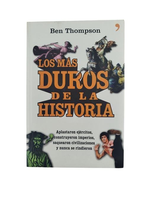 Los Más Duros de la Historia