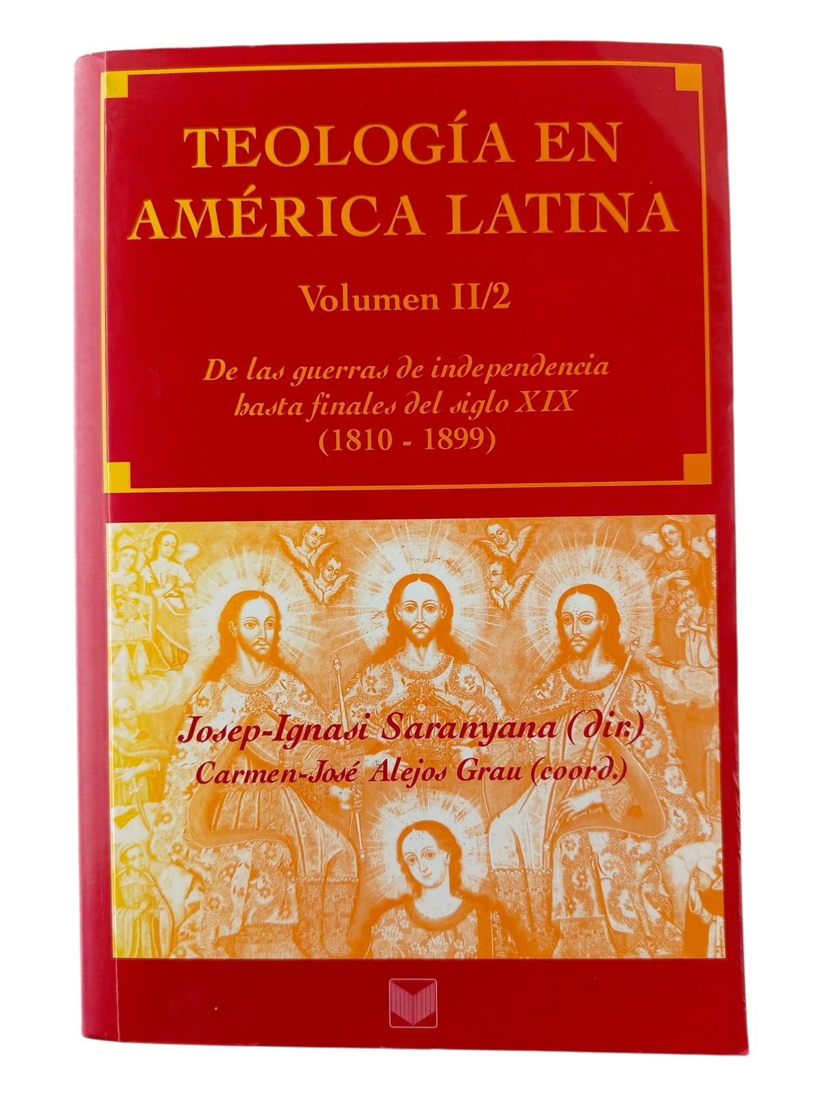 Teología en América Latina Vol II/2 by Josep-Ignasi Saranyana Closa
