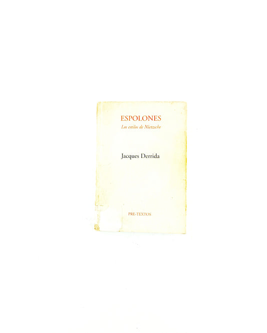 Espolones los estilos de nietzsche by Jacques Derrida