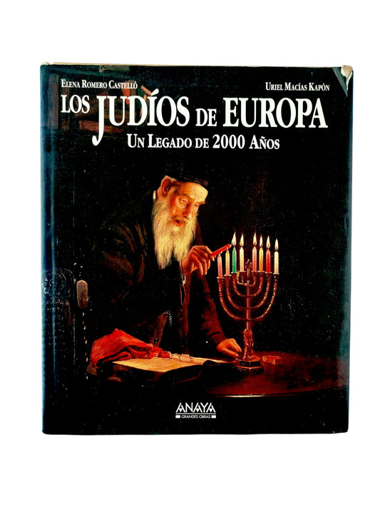 Los judíos de Europa: Un legado de 2000 años by Elena Romero