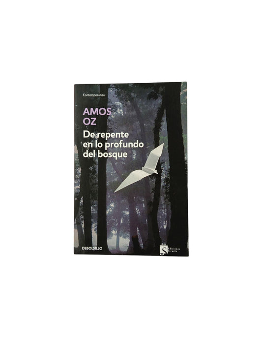 De repente en lo profundo del bosque