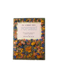 El Libro Del Popurrí mezclas de flores olorosas para perfume y decoración by Penny Black