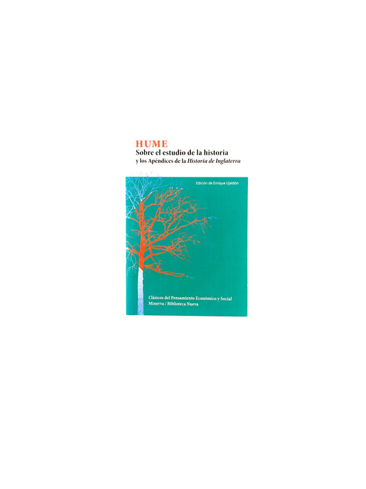 Hume sobre el estudio de la historia y los apéndices de la historia de inglaterra