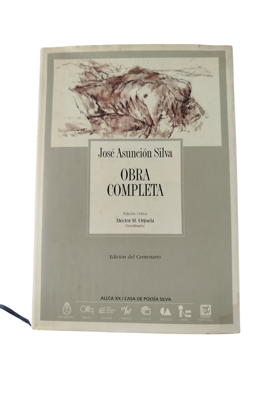 Obra Completa-Edición del centenario by José Asunción Silva