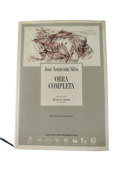 Obra Completa-Edición del centenario by José Asunción Silva
