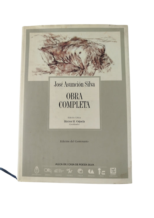Obra Completa-Edición del centenario by José Asunción Silva