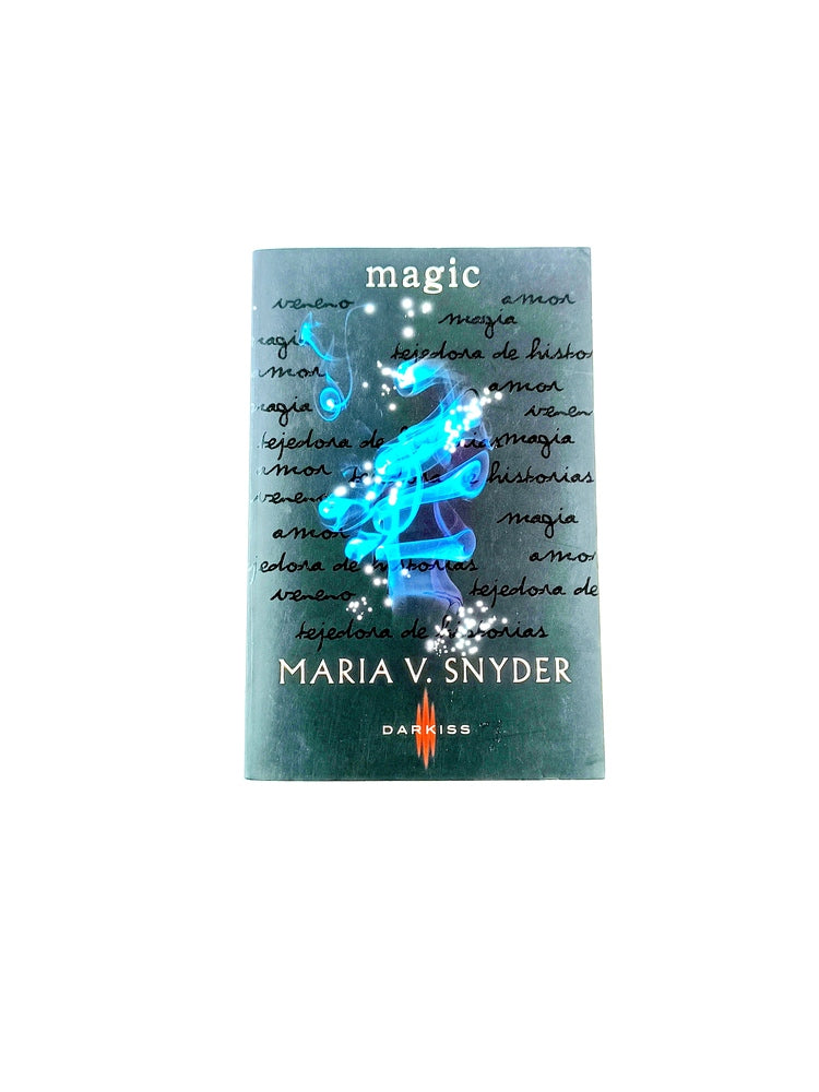 Magic 2 by Maria V. Snyder