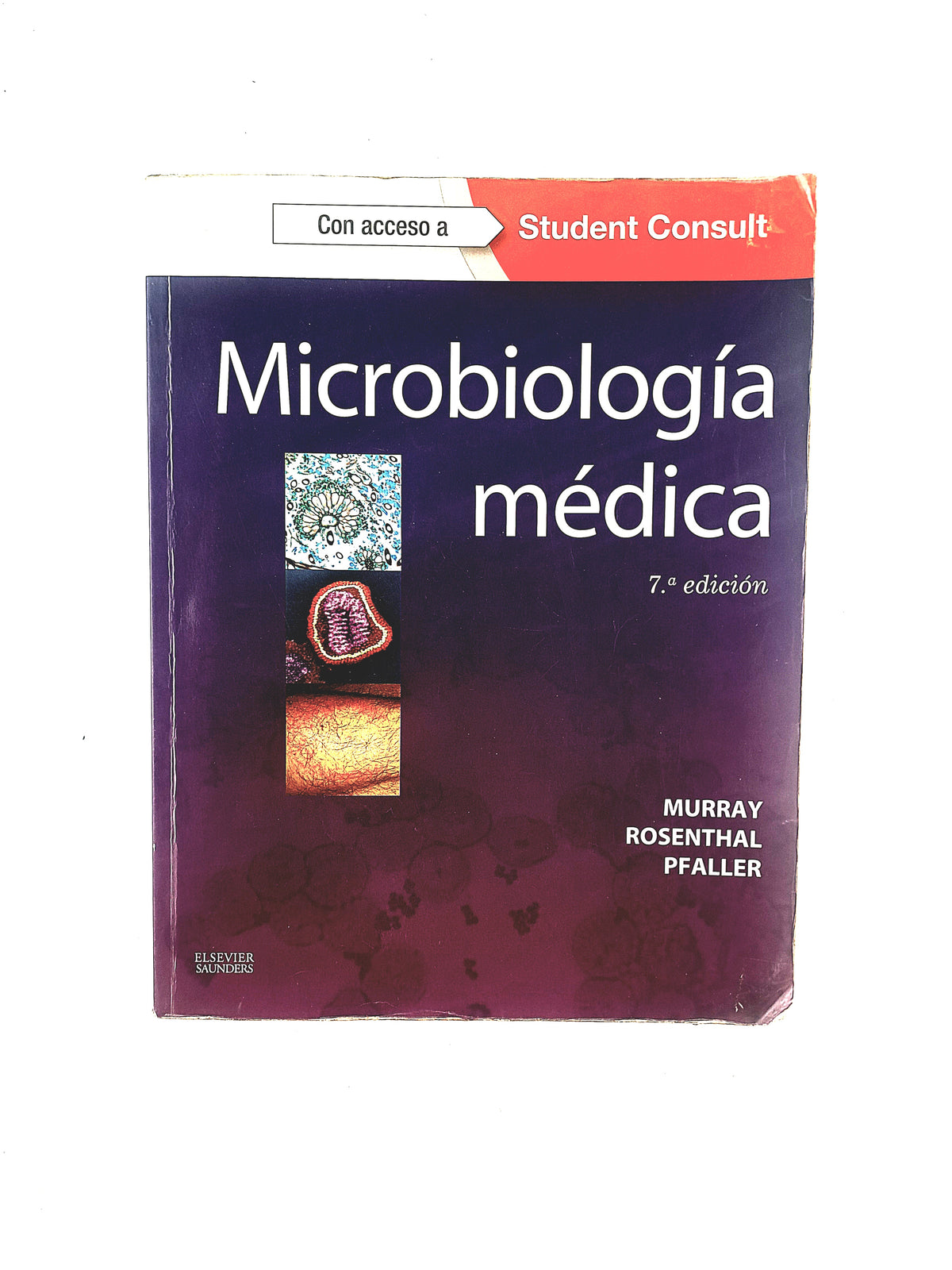 Microbiología médica 7a edición by Murray Rosenthal Pfaller
