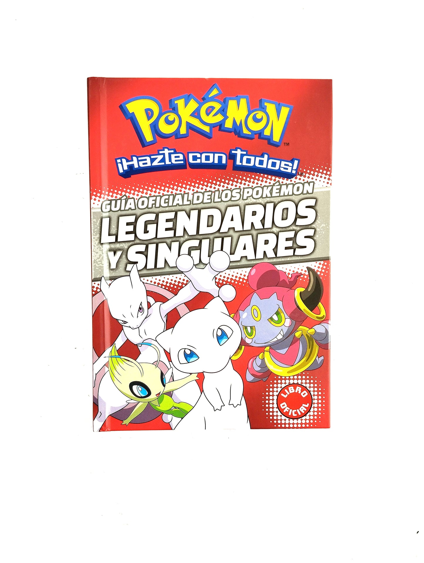 Guía oficial de los pokémon legendarios y singulares