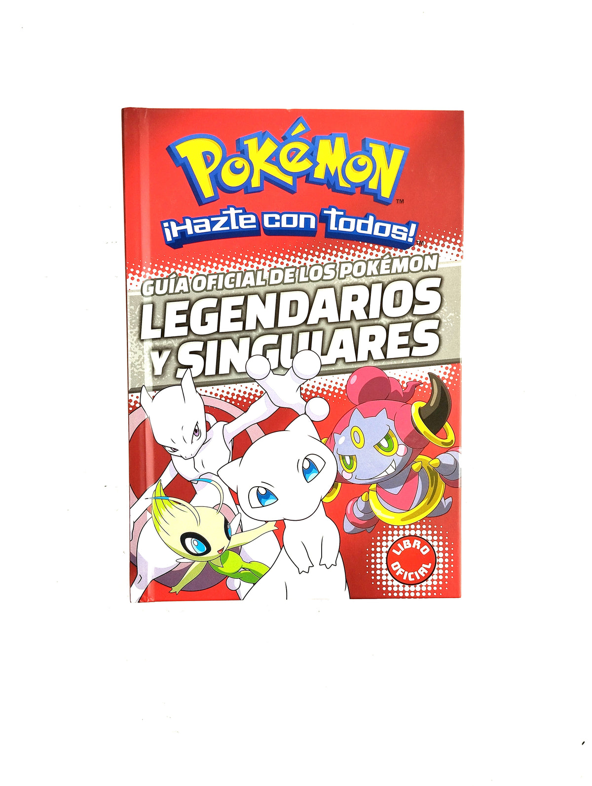 Guía oficial de los pokémon legendarios y singulares by sin autor