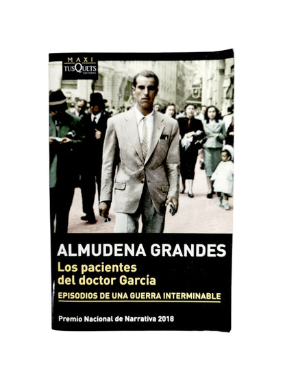 Los Pacientes del Doctor García. Episodios de una guerra interminable by Almudena Grandes
